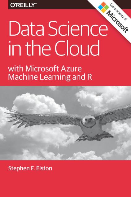 Data Science in the Cloud- with Microsoft Azure Machine Learning and R.pdf
